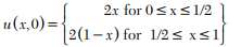 Solve the heat equation subject to the conditions u(0, t) = u(1, t) = 0 and Take h = 1/4 and k...-2