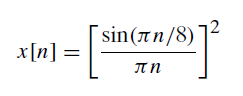 Consider the system shown in Figure P4.15. For each of the following input signals x [ n ], indicate...-1