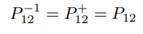 Starting point is a system of two spin-1/2 particles. The transposition operator P12 is defined by...-3