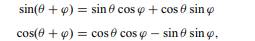 Prove the angle sum formulas for sin and cos: by considering what the rotation R? does to the point...