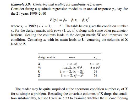 In Example 5.9, the design matrix X has an intercept column, and covariate columns xi, and x2 i ....