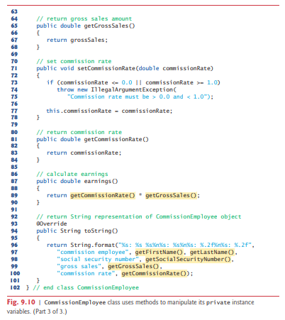 In Figs. 9.10–9.11 methods earnings and toString each call various get methods within the same...-3