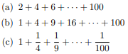 Write an accumulation loop using while to compute each of these quantities: Give another test that...