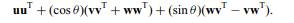 Let u, v and w be orthogonal unit vectors with w = u × v.Prove that R ? ,u is represented by the...