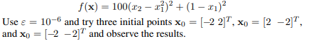 Use the Fletcher-Reeves algorithm to find the minimizer of the Rosenbrock function