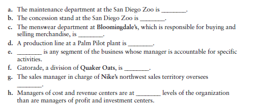 Preparing performance reports for responsibility centers [5 min] Consider the following list of...