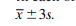 Consider the following sample: a. Calculate the mean and standard deviation for this data. b....-3