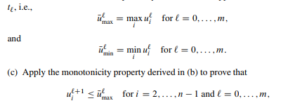 In the text above we showed that the numerical approximations generated by the explicit scheme...-5