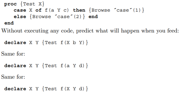 The case statement again. Given the following procedure: Use the kernel translation and the...-1