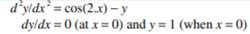 Solve the following differential equation with the given initial conditions: Solve the following...-1