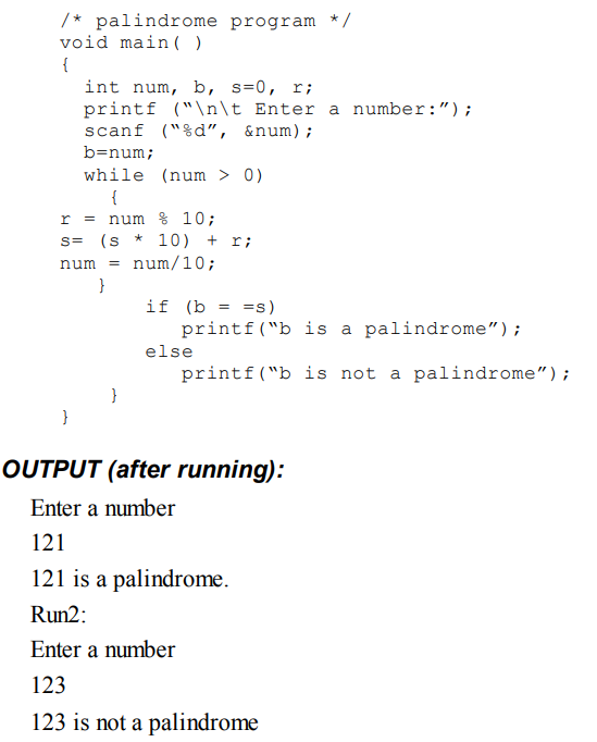 Write a C program to check whether a given number is a palindrome. [Hint: The algorithm is given...