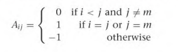 In numerical linear algebra the m x m matrix A with the property is used as an example for an...-1