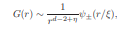 Another way to express the scaling hypothesis is to assume that for B = 0, G(r) near = 0 has the...