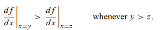 One of the equivalent definitions for convexity of a differentiable function f of single variable x...-2