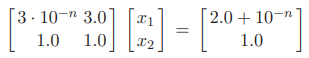 Consider the system Its exact solution is x 1 = 1/3, x 2 = 2/3. (a) Compute the numerical solution...-1