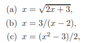 The quadratic equation x 2 - 2x- 3 = 0 has two roots. Consider the following rearrangements to...-1