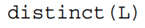 Write a function that takes as a parameter a list and returns a list with only the distinct elements...