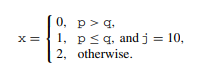 Set the variable x according to the following rule.