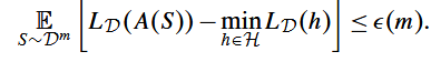 We say that a learning rule A learns a class H with rate (m) if for every distribution D it holds...-2