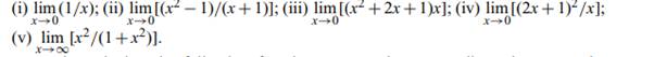 Find the limits, if they exist, of the following functions: Find the limits , if they exist , of the...-2