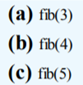 The Fibonacci sequence is 0 1 1 2 3 5 8 13 21 . . . Each Fibonacci number is the sum of the...-2