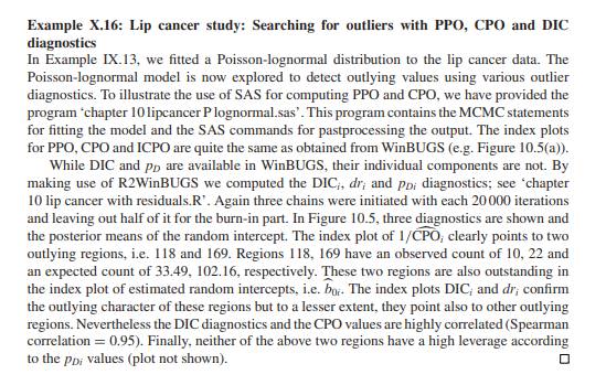 Example X.16: Use ‘chapter 10 lip cancer with residuals.R’ and reproduce Figure 10.5. Verify whether...-1