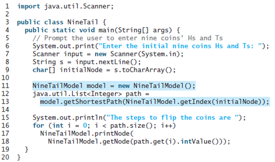 ineTail.java, presents a solution for the nine tails problem. Revise this program for the 4 * 4 16...