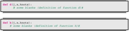 We compare the ordinary and natural spline functions. Define the functions h1,...,hK, d1,...,dK-1,...-1