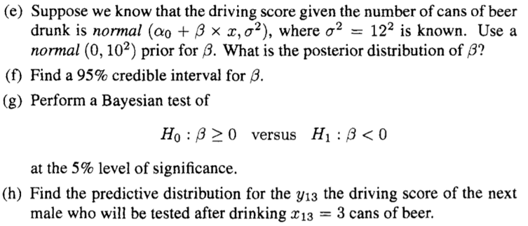 The Police Department is interested in determining the effect of alcohol consumption on driving...-2