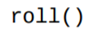 Write a function that simulates rolling two of the loaded dice implemented in Exercise 5.1.9 (by...-1