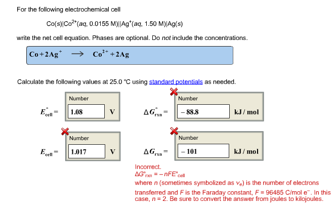 For the following electrochemical cell Co(s)|Co2 (aq, 0.0155 M)||Ag (aq, 1.50 M)|Ag(s) write the net...