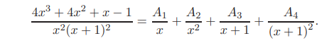 To decompose the expression 4x 3 + 4x 2 + x - 1x 2 (x + 1) 2 into a sum of partial fractions, we...-1