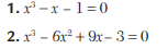 Divide 15x 7 - 16x 6 + 30x 5 - 3x 4 - 5x 3 - 2x 2 + 5x + 8 by x 2 - x + 1 synthetically. Find the...-1