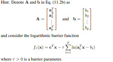 Develop a PNB algorithm that is directly applicable to the LP problem in Eq. (11.2).-1