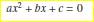 Take the standard quadratic equation The formula for the solutions of this equation is very well...-1