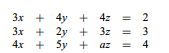 Find the general solutions of the following systems and specify two different basic solutions for...-2