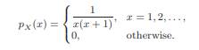 Consider a discrete random variable X with the following pmf: Show that the function defined...-1