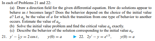 Q1: In each of Problems 1 through 6 determine the order of the given differential equation; also...-28