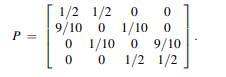 Use the following MATLAB code to find the stationary distributions in Problems 6–8. (The algorithm...-4