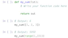 Write a function my_sum(lst) where lst is a list, and the output is the sum of all the elements of...-1