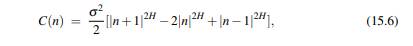 Use (15.10) and induction on n to show that (15.6) implies E[Y 2 n ] = s 2 n 2H for n = 1.-2