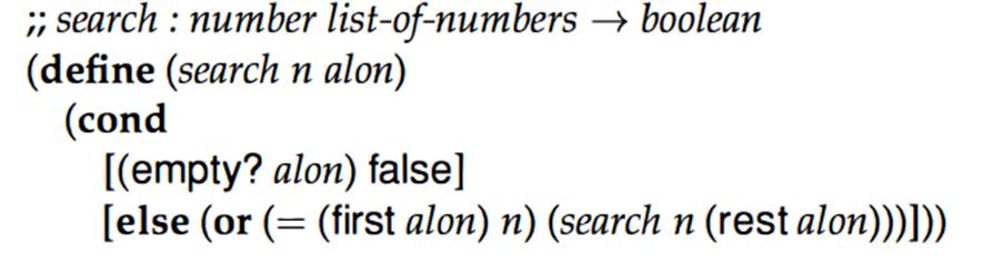 Here is the function search: It determines whether some number occurs in a list of numbers. The...