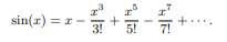 The sine function is given by the infinite series (a) What are the forward and backward errors if we...