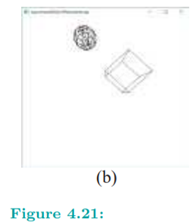 Continuing with the previous experiment, uncomment the glRotatef() statement. Figure 4.21(b) is a...