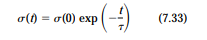 For some viscoelastic polymers that are subjected to stress relaxation tests, the stress decays with...