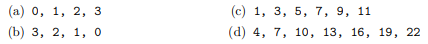 Determine a range expression to produce each of these sequences: Determine a range expression to...-1