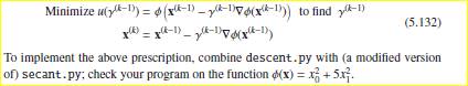 In descent.py we studied the simplest case of constant ? . We will now expand our method to also...-2