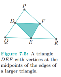 In Figure 7.5, points and are midpoints of the edges and , respectively. Are points in the triangle...-12