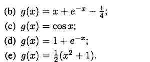 For each function listed below, find an interval [a,b] such that g([a,b]) C [a,b]. Draw a graph of y...-2