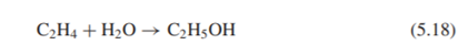 Synthetic ethanol is made by vapor-phase hydration of ethylene as shown in Figure 5.15. Make a mass...-1